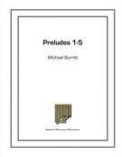 Preludes 1-5 : For Solo Marimba.