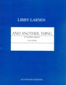 And Another Thing : For Saxophone Quartet [Download].