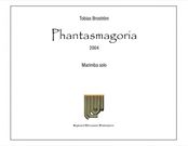 Phantasmagoria : For Solo Marimba (2004).