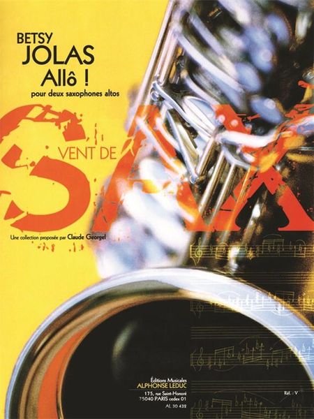 Allo! : Pour Deux Saxophones Altos (2007).