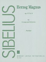Herzog Magnus, Op. 57 Nr. 6 : Für Gesang und Orchester.