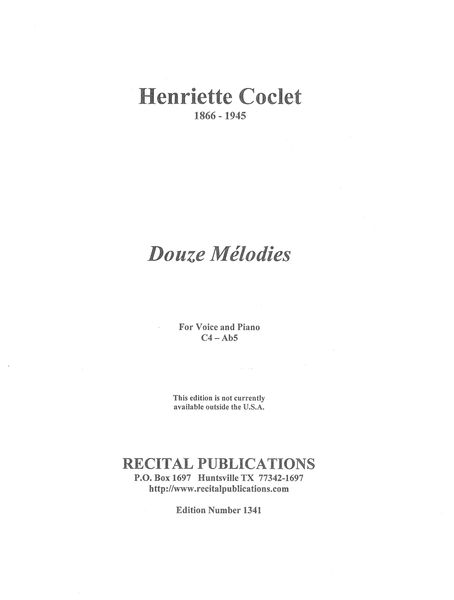 Douze Melodies : For Voice And Piano.