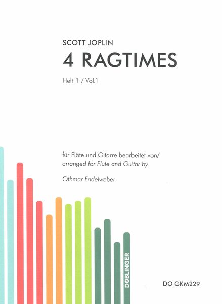 4 Ragtimes, Vol. 1 : arranged For Flute and Guitar by Othmar Endelweber.