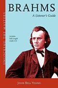 Brahms : A Listener's Guide.