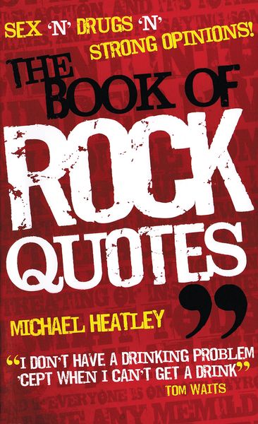 Book Of Rock Quotes.