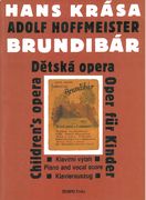 Brundibar : Children's Opera In Two Acts [Cz/G/E] / Text by Adolf Hoffmeister.