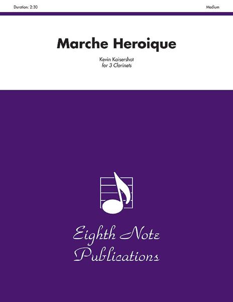 Marche Heroique : For Three Clarinets.