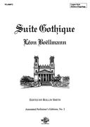 Suite Gothique : For Organ / edited by Rollin Smith.