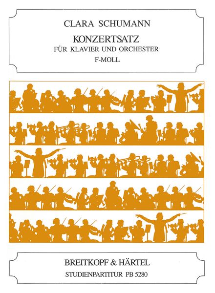 Concerto Movement = Konzertsatz : For Piano and Orchestra In F Minor.