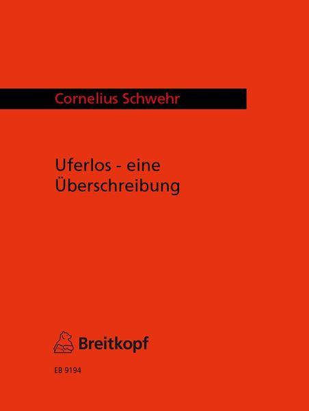 Uferlos - Ein Überschreibung : Für Klavier (2006).