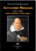 Alessandro Orologio (1551-1633) : Musico Friulano E Il Suo Tempo / Ed. Franco Colussi.