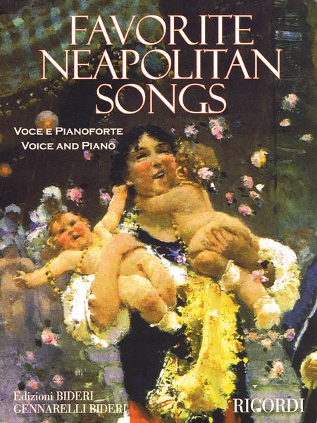 Favorite Neapolitan Songs : For Voice And Piano.