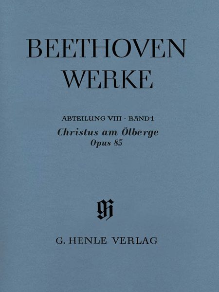 Christus Am Ölberge, Op. 85 / edited by Anja Mühlenweg.