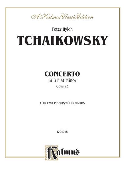 Concerto No. 1 In B-Flat Minor, Op. 23 : For Piano & Orchestra, Red. For Two Pianos - Four Hands.