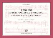 Canzoni d' Intavolatura d' Organo A Quattro Voci, Fatte Alla Francese (Venezia, 1592).