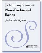 New-Fashioned Songs : For Low Voice And Piano.