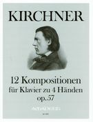 12 Originalkompositionen : Für Klavier Zu 4 Händen, Op. 57 / edited by Harry Joelson.