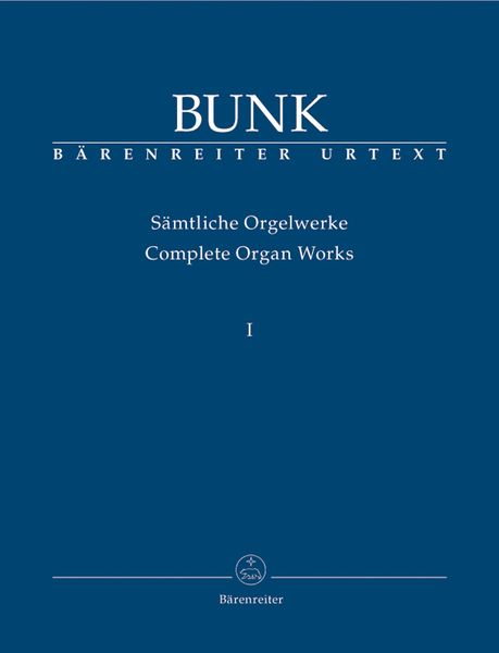 Complete Organ Works, Vol. 1 / edited by Jan Boecker and Wolfgang Stockmeier.