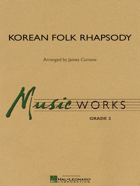 Korean Folk Rhapsody : For Concert Band.