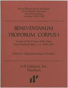 Beneventanum Troparum Corpus, I : Music.