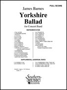 Yorkshire Ballad : For Concert Band.