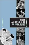 Film, A Sound Art / Translated By Claudia Gorbman.