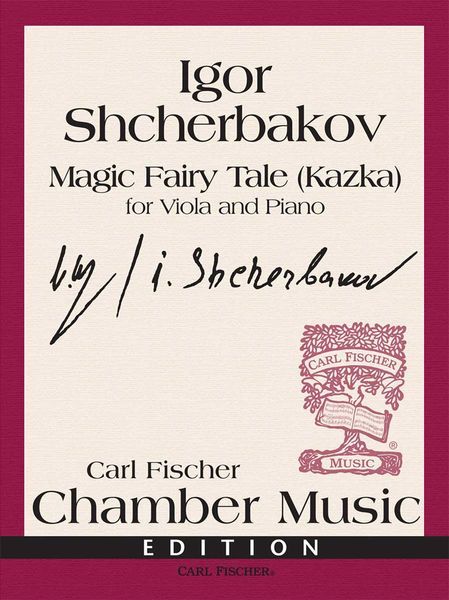Magic Fairy Tale (Kazka) : For Viola And Piano.