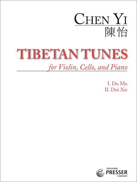Tibetan Tunes : For Violin, Cello And Piano (2007).