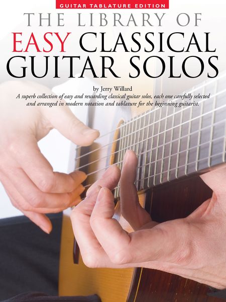 Library Of Easy Classical Guitar Solos / Arranged By Jerry Willard.