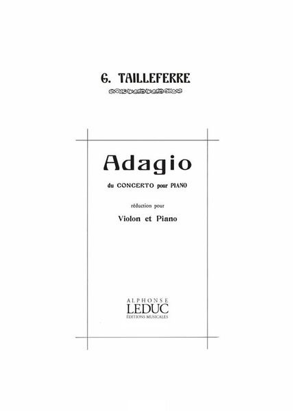 Concerto - Adagio : For Violin and Orchestra - reduction For Violin and Piano.
