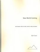New World Coming : For Solo Bassoon With Flute (Or Oboe), Violin (Or Viola) And Piano (2001).