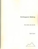 Kierkegaard, Walking : For Flute, Clarinet, Viola And Cello (2007).