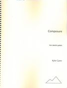 Composure : For Four Electric Guitars (2007-8).