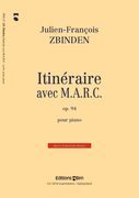 Itineraire Avec M. A. R. C., Op. 94 : For Piano (2000).