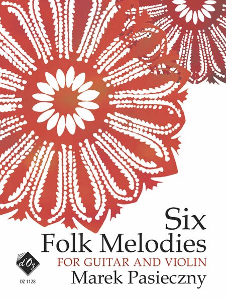 Six Folk Melodies : For Guitar And Violin (2007).