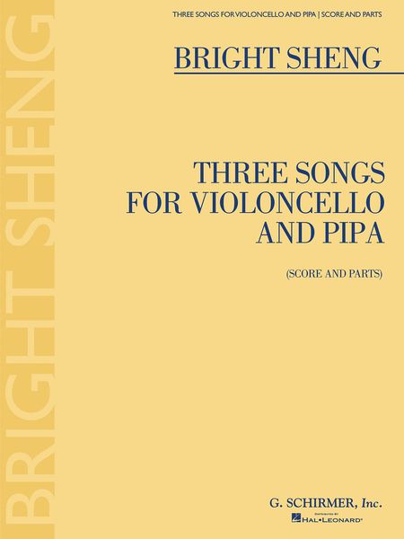 Three Songs : For Violoncello And Pipa.