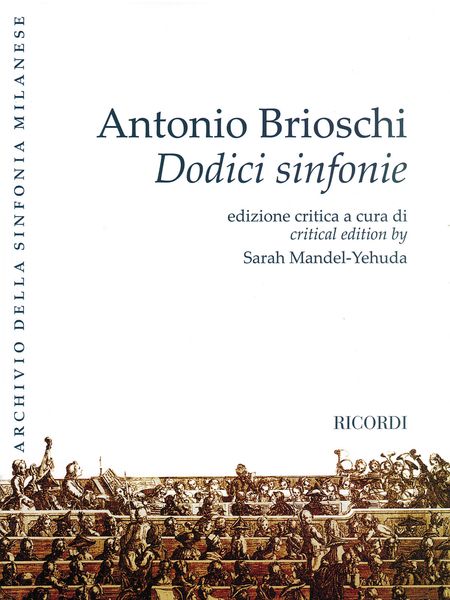 Dodici Sinfonie / Edited By Sarah Mandel-Yehuda.