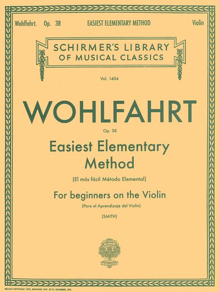 Easiest Elementary Method For Beginners On The Violin, Op. 38.