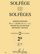 Solfege Des Solfeges : Singing Exercises - Vol. 2b.