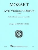 Ave Verum Corpus, K. 618 : For Horn Quartet.
