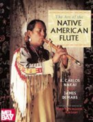 Art Of The Native American Flute.