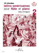 10 Etudes Latino-Americaines, Vol. 2 : Pour Flute Et Piano.