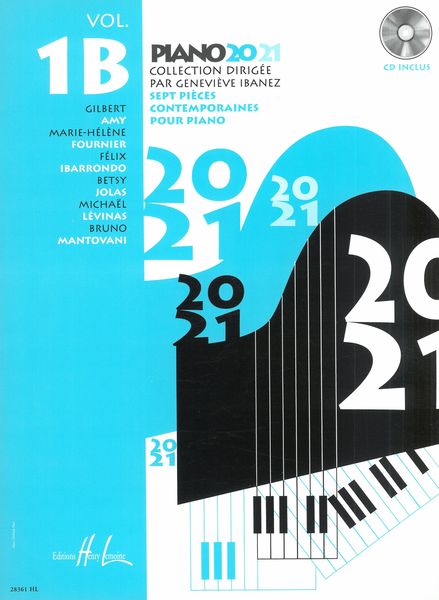 Piano 20-21, Vol. 1b : Sept Pieces Contemporaines Pour Piano.