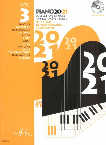 Piano 20-21, Vol. 3 : Sept Pieces Contemporaines Pour Piano.