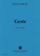 Geste : Pour Violoncelle Seul (1982, Rev. 1985).