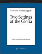 Two Settings Of The Gloria / edited by Jasmin Melissa Cameron.