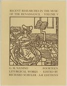 Fourteen Liturgical Works / edited by Richard Schuler.