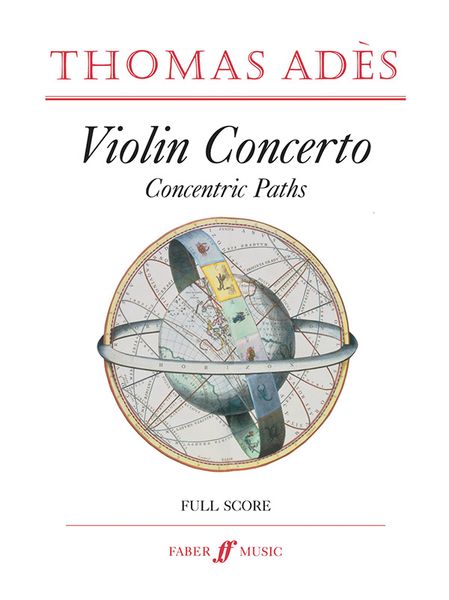 Violin Concerto : Concentric Paths, Op. 23 (2005).