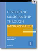 Developing Musicianship Through Improvisation : C Instruments (Treble Clef).
