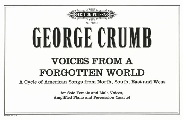 Voices From A Forgotten World : For Solo Female & Male Voices, Amplified Piano & Percussion Quartet.